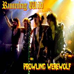 Running Wild : Prowling Werewolf